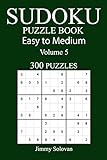300 Easy to Medium Sudoku Puzzle Book