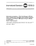  ISO 8378-3:1986, Information processing - Data interchange on 130 mm (5.25 in) flexible disk cartridges using modified frequency modulation recording ... tpi), on both sides - Part 3 : Track format B