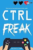 CTRL FREAK 1090897847 Book Cover