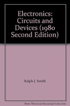 Hardcover Electronics: Circuits and Devices (1980 Second Edition) Book