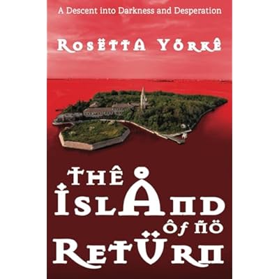 The Island of No Return