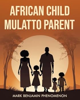 Paperback African Child Mulatto Parent Book