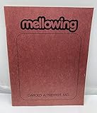 Mellowing