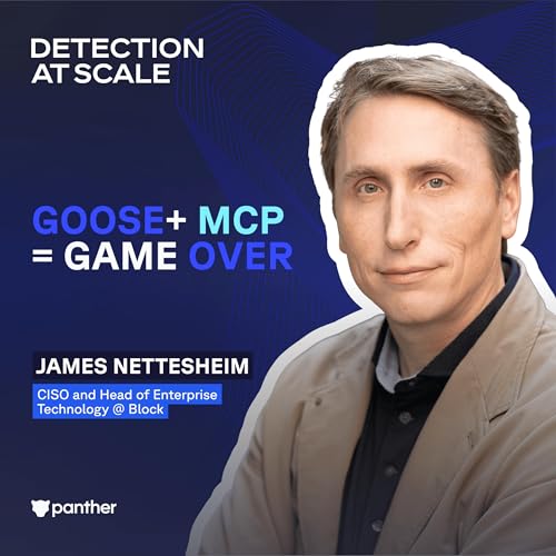 Block's CISO James Nettesheim on How 40% of Their Detections Are Now Written with AI