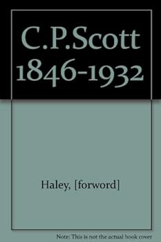 Hardcover C.P.Scott 1846-1932 Book
