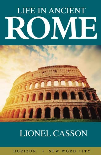 Life in Ancient Rome 1640192603 Book Cover