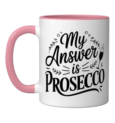 Prosecco Answer Everything Mom Wine Humor Yes Please Always Ceramic Mug, Pink/White, 11oz