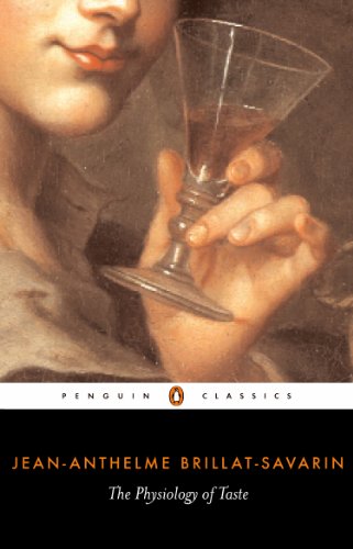 The Physiology of Taste (Penguin Classics)