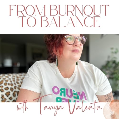 From Burnout to Balance - Helping Parents of Find Balance in the Long Middle of Burnout Recovery cover art