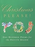 Christmas Please! : 100 Poems on the Festive Season