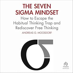 Seven Sigma Mindset Audiolibro Por Andreas G. Moosdorf arte de portada