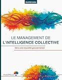 zara collection suisse  Le management de l\'intelligence collective: Vers une nouvelle gouvernance