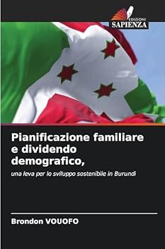 Pianificazione familiare e dividendo demografico, (Italian Edition)
