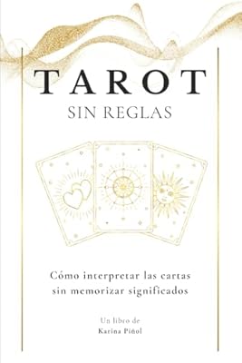TAROT Sin Reglas: Cómo interpretar las cartas sin memorizar significados | Ya disponible en tu tienda friki favorita! En mundofriki.es!