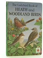 Heath and Woodland Birds (Nature, Series 536) 0721401112 Book Cover