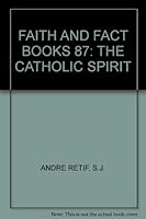 The Catholic Spirit B004D1CKBY Book Cover