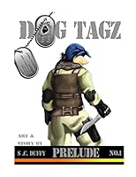 Dog Tagz Prelude No.1 1518742823 Book Cover