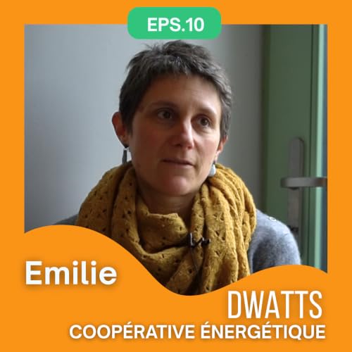 #10 Produire de l'&eacute;lectricit&eacute; localement : la coop&eacute;rative &eacute;nerg&eacute;tique Dwatts