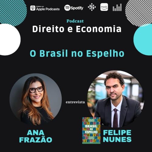EP#143: O Brasil no Espelho, com Felipe Nunes
