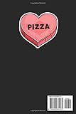 Zoom IMG-1 pizza is my valentine s Zoom IMG-1 pizza is my valentine s