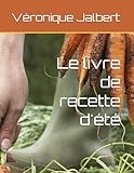  Le livre de recette d\'été