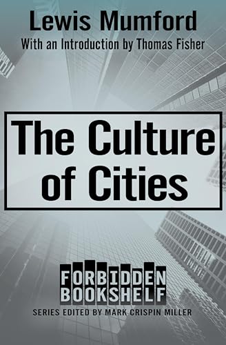 The Culture of Cities (Forbidden Bookshelf Book 19)