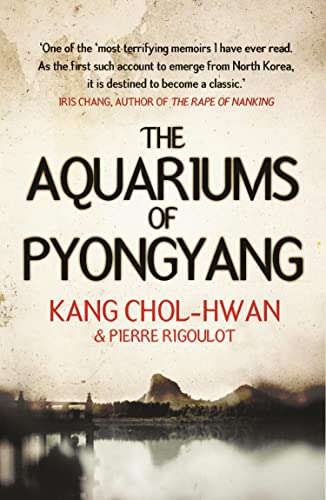 The Aquariums of Pyongyang: Ten Years in the North Korean Gulag (English Edition)