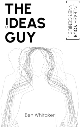 The Ideas Guy: Unleash Your Inner Genius book cover