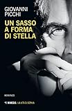 sasso rastede öffnungszeiten  Un sasso a forma di stella (Italian Edition)