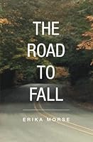 The Road to Fall 069211811X Book Cover