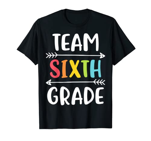 Team Sixth Grade Funny 6th Back to School Teacher Student - Figura de equipo de Sixth Grade Camiseta