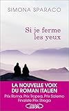 Si je ferme les yeux (French Edition)...