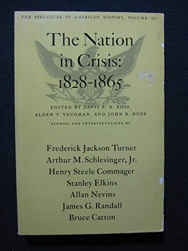 The Nation in Crisis: 1828-1865 B000NX8HD6 Book Cover