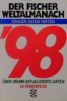 Perfect Paperback Der Fischer Weltalmanach 1998. Zahlen, Daten, Fakten. Ãœber 200.000 aktualisierte Daten. [German] Book