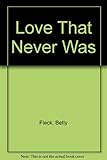  Love That Never Was