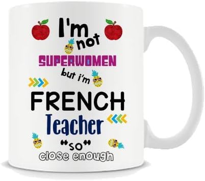 Getagift I'm not Superwoman but I'm French Teacher so Close Enough, 11oz Coffee, Tea Mug.