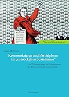 Kommunizieren Und Partizipieren Im 'Entwickelten Sozialismus': Die Wohnungsfrage Im Eingabewesen Der Belorussischen Sowjetrepublik 3447103663 Book Cover