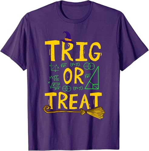 Halloween Math Teacher Trig Or Treat Student School Unisex T-Shirt