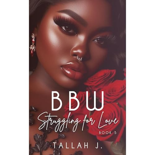 BBW Struggling for Love 5 Audiolibro Por Tallah J. arte de portada