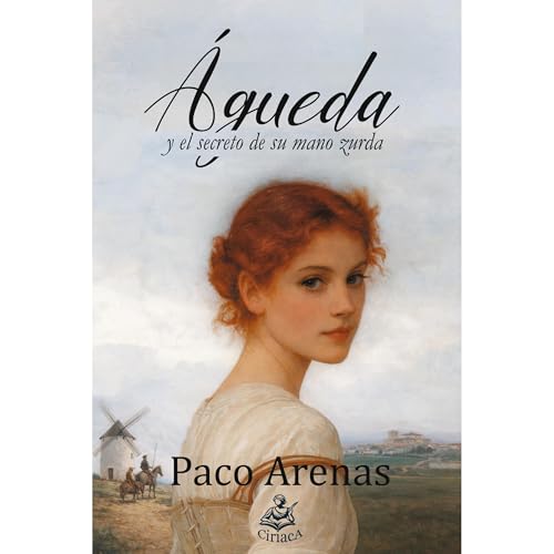 &Aacute;gueda y el secreto de su mano zurda Audiolibro Por Paco Arenas, Paco Mart&iacute;nez L&oacute;pez arte de portada