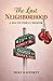 The Last Neighborhood: A South Philly Memoir
