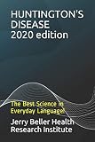 HUNTINGTON'S DISEASE: The Best Science in Everyday Language (Dementia Types, Symptoms, Stages, & Risk Factors)