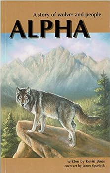 Paperback Alpha: A story of wolves and people Book