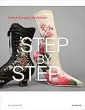 Step by Step: Schuhdesign im Wandel