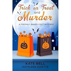Trick or Treat and Murder Audiolibro Por Kate Bell, Kathleen Suzette arte de portada