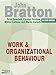 Work and Organizational Behaviour: Understanding the Workplace