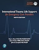  International Trauma Life Support for Emergency Care Providers, Global Edition (English Edition)