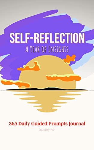 Self Reflection - A Year of Insight: 365 Daily Guided Prompts Journal