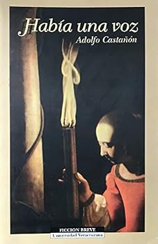Paperback Habi´a una voz (Ficcio´n breve) (Spanish Edition) [Spanish] Book