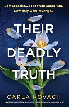 Their Deadly Truth: An absolutely unputdownable crime thriller with a heart-stopping twist (Detective Gina Harte)